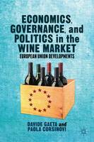 Economics, Governance, and Politics in the Wine Market (ePub eBook)