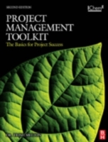 Project Management Toolkit: The Basics for Project Success: Expert Skills for Success in Engineering, Technical, Process Industry and Corporate Projects (PDF eBook)