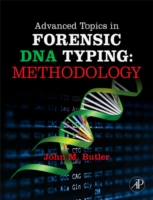 Advanced Topics in Forensic DNA Typing: Methodology (ePub eBook)