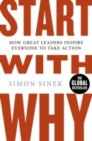 Start With Why: The Inspiring Million-Copy Bestseller That Will Help You Find Your Purpose (ePub eBook)