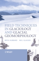 Field Techniques in Glaciology and Glacial Geomorphology (PDF eBook)