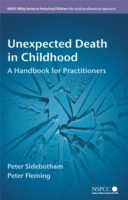 Unexpected Death in Childhood: A Handbook for Practitioners (PDF eBook)